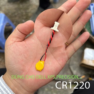 Pin CMOS có dây CR1220 laptop Dell XPS 13 9343 9350 9360 9365 9370 9380, XPS 15 9550 9560 9570, Precision M5510 M5520