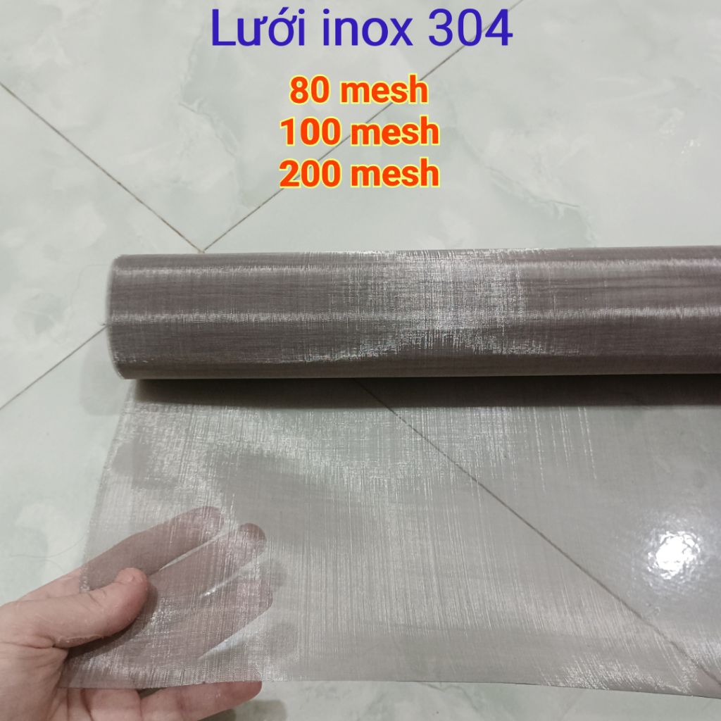 Lưới Inox 304 80 / 100 / 200 Mesh - Lưới Lọc Mịn - Bán Theo Mét