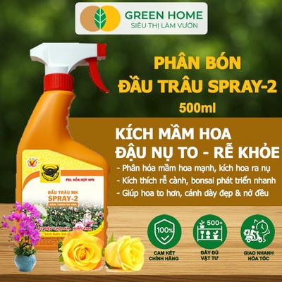 Phân Bón Lá Đầu Trâu Spray-2 GreenHome, Bình Điền, Chai 500ml, Kích Thích Ra Hoa, Chuyên Lan Và Hoa