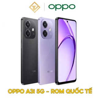  Điện thoại OPPO A3i 5G 6GB 128GB,Pin 5100mAh,Sạc nhanh 45W Chip: Dimensity 6300,Rom tiếng việt - Hàng nhập khẩu 