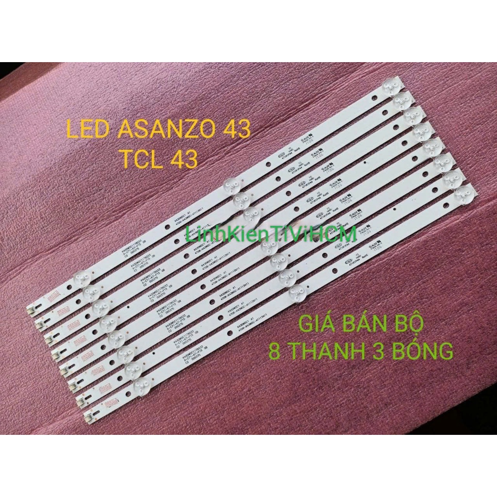 (MỚI) LED TIVI A SANZO 43AT500 43AS510 43AS560 MỚI 100% BỘ 8 THANH MỖI THANH 3 BÓNG 6V K430WDC1 A1