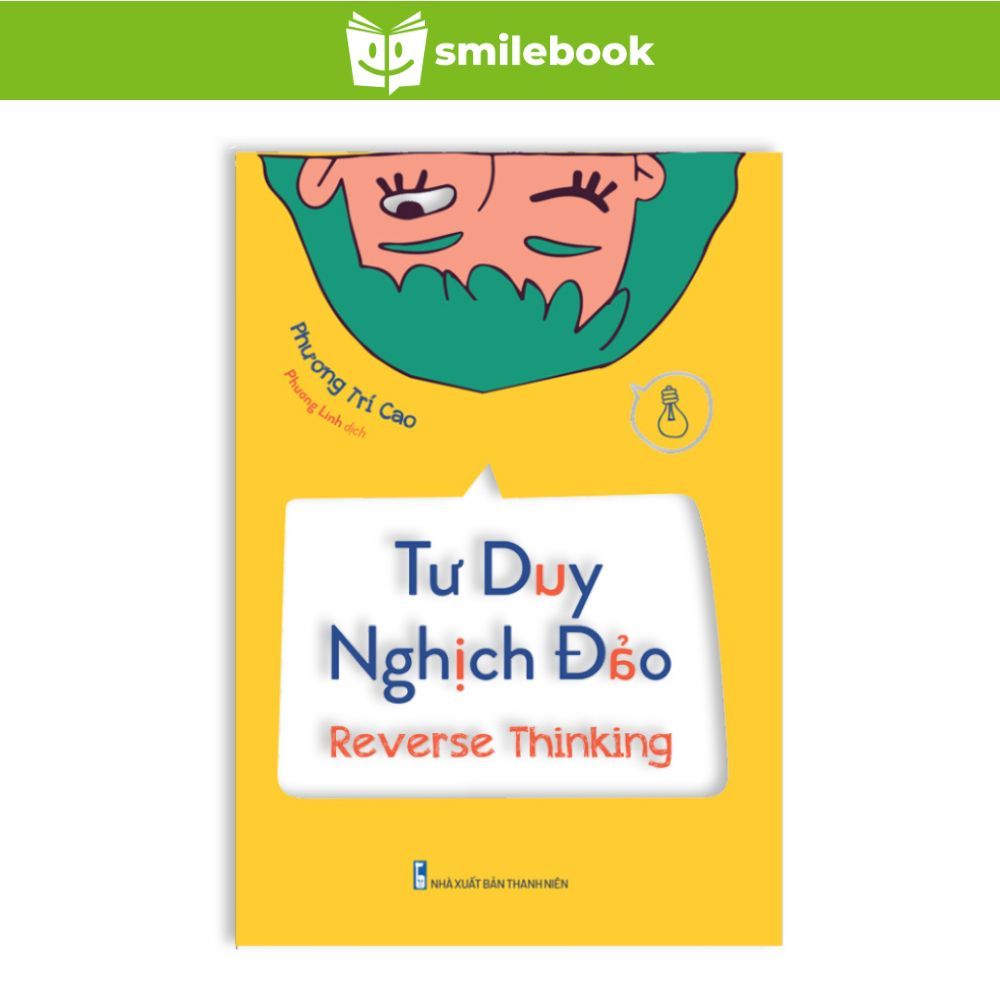 Sách: Tư Duy Nghịch Đảo - Reverse Thinking