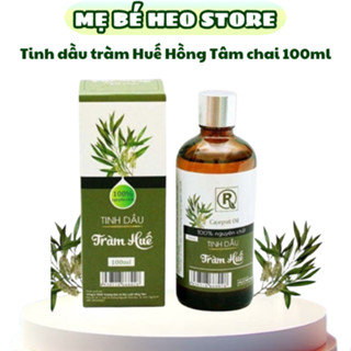  Tinh dầu tràm Huế nguyên chất  100ml  giữ ấm cho bé thơm phòng đuổi muỗi. 