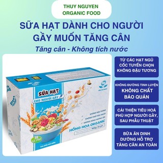   Hộp 900G  Sữa Hạt Cho Người Gầy Muốn Tăng Cân HỒNG HOA Tiêu Hóa Kém Chán Ăn Dinh Dưỡng Thuần Chay 