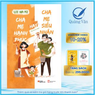Sách - cha mẹ hạnh phúc hay cha mẹ siêu nhân - quảng văn books
