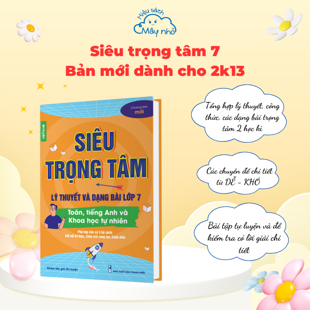 Sách lớp 7- Siêu trọng tâm môn Toán Anh KHTN dành cho cả 3 bộ sách Kết nối, Cánh diều, Chân trời