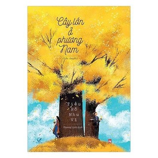 Sách - Cây Lớn Ở Phương Nam - Quảng Văn Books