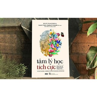 Sách - Tâm lý học tích cực - Khoa học về phương thức sống an lạc - Quảng Văn Books