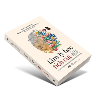Sách - Tâm lý học tích cực - Khoa học về phương thức sống an lạc - Quảng Văn Books