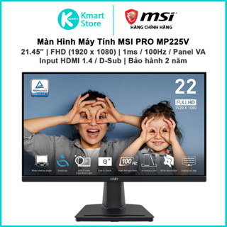 Màn hình máy tính MSI Pro MP225V | 21.45" 1920 x 1080 (FHD) / VA / 100Hz / 1ms | Input HDMI / VGA | Bảo hành 2 năm