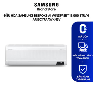 [MIỄN PHÍ VẬN CHUYỂN] Điều Hòa Samsung Bespoke AI WindFreeTM 18,000 BTU/h AR18CYFAAWKNSV