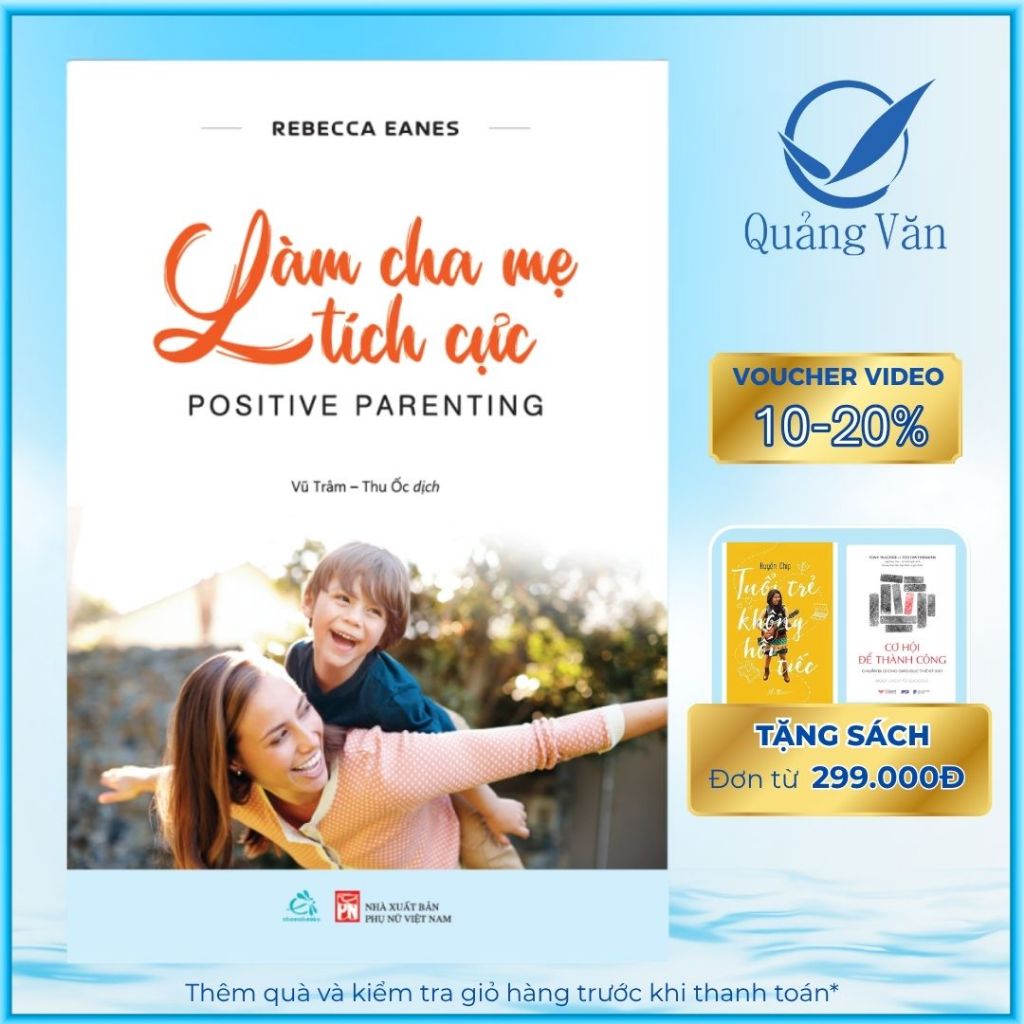 Sách Làm cha mẹ tích cực - Quảng Văn Books