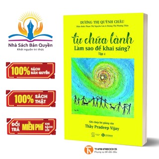 Sách - Tự Chữa Lành - Làm Sao Để Khai Sáng - Tập 2