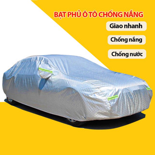 Bạt phủ ô tô áo bạc phủ trùm oto xe hơi 4,5,7 chỗ xe bán tải chống nước,nóng, chống xước chống mưa bụi bẩn lá