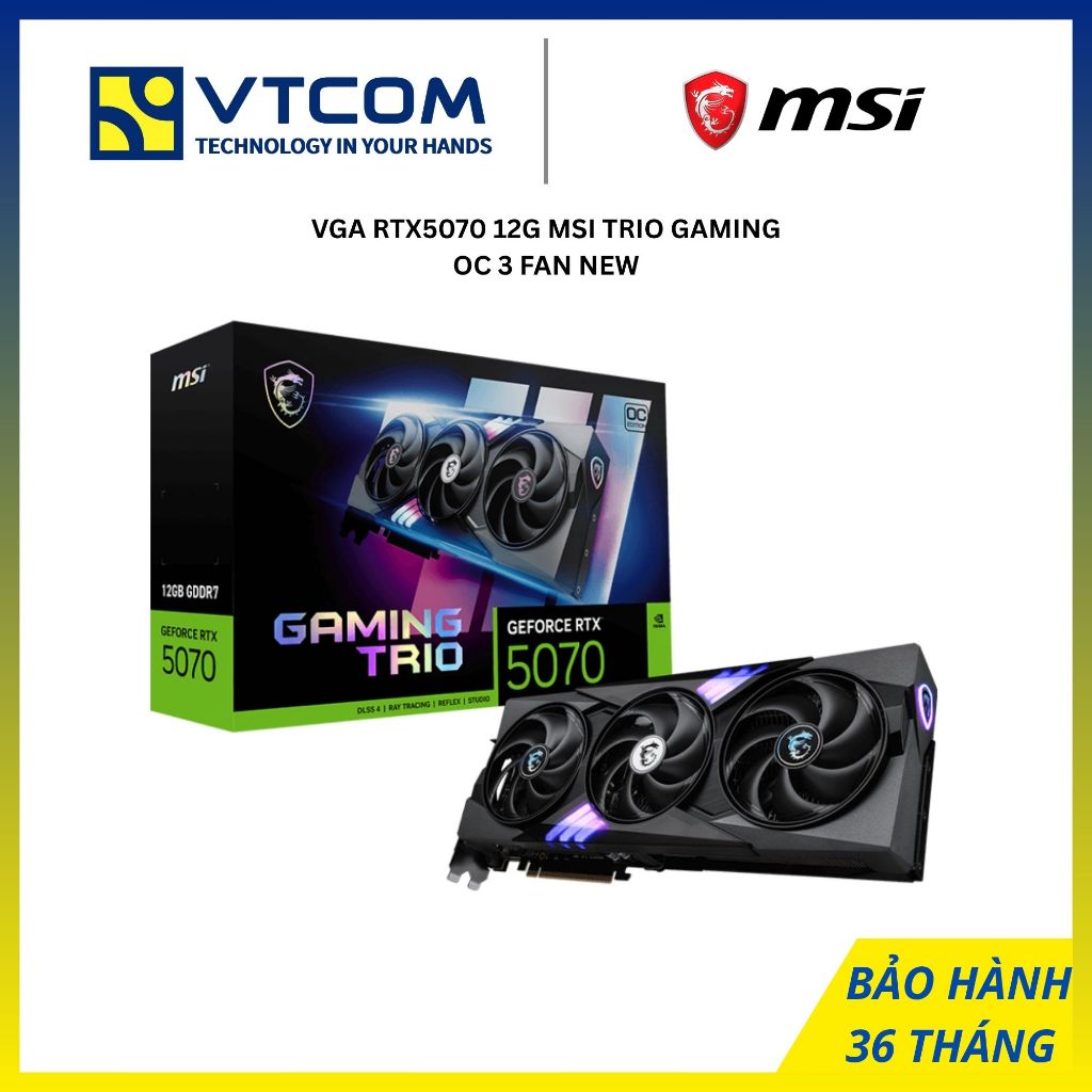 CARD MÀN HÌNH VGA RTX5070 12G MSI TRIO GAMING OC 3 FAN NEW