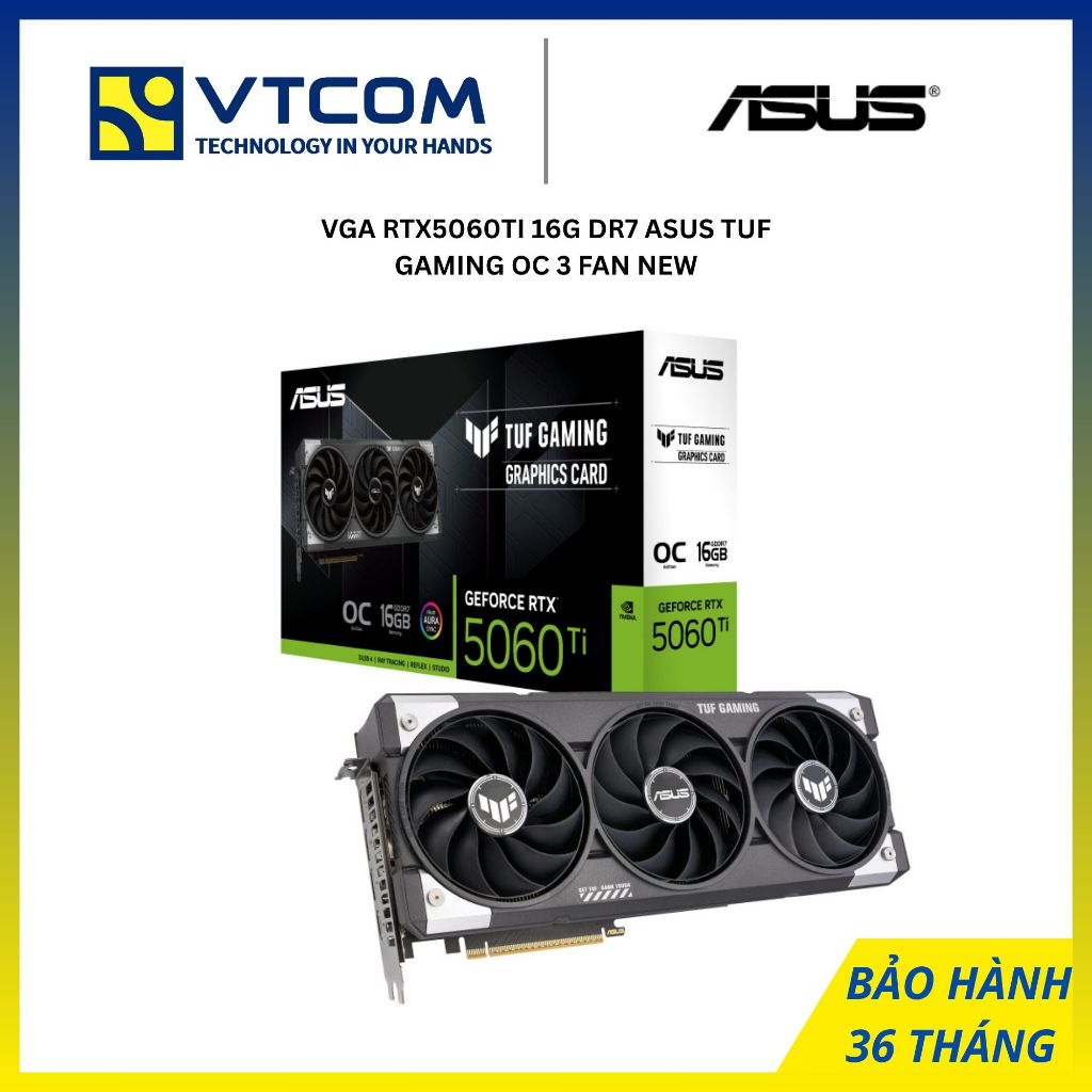 CARD MÀN HÌNH VGA RTX5060TI 16G DR7 ASUS TUF GAMING OC 3 FAN NEW