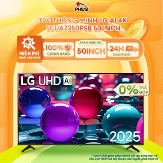   GIAO LẮP MIỄN PHÍ  Tivi thông minh LG AI 4K 50UA7350PSB 50 inch - Hàng chính hãng Mới 100% 