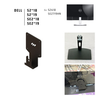 VESA ADAPTER màn hình DELL S2*18, S2*19, SE2*18, SE2*19