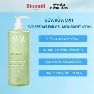  Sữa Rửa Mặt Cho Da Dầu Mụn SVR Sebiaclear Gel Moussant 200ml 400ml – Làm Sạch Sâu Giảm Bã Nhờn Ngừa Mụn   mẫu mới   
