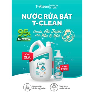 Nước Rửa Chén bát T-Clean 95% thiên nhiên, an toàn da tay trẻ nhỏ, tiết kiệm