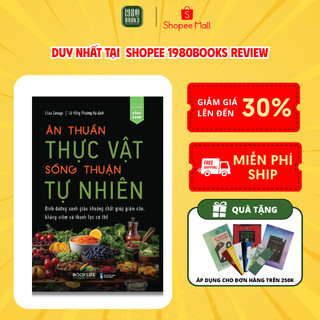 Sách - Ăn Thuần Thực Vật, Sống Thuận Tự Nhiên