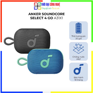 Loa Bluetooth Soundcore Select 4 Go - Anker A31X1 Chính Hãng, Bảo Hành 18 Tháng, 1 Đổi 1 Trong 30 Ngày