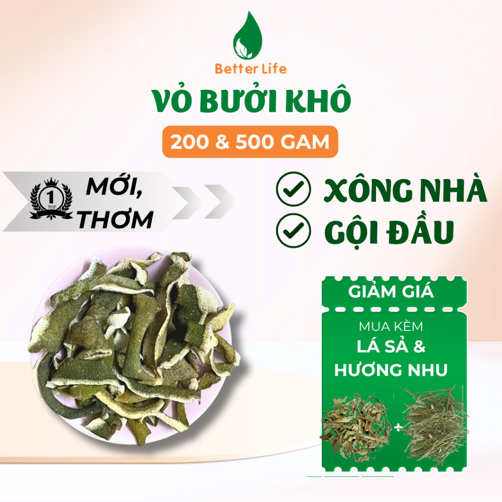 Vỏ bưởi khô cùi mỏng thơm, gói 200g 500g, không mốc, dùng gội đầu hoặc xông nhà Better Life
