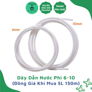Dây Dẫn Nước Phi 6 - 10 - Độ Bền Cao - Chất Liệu Nhựa Nguyên Sinh An Toàn Cho Sức Khoẻ