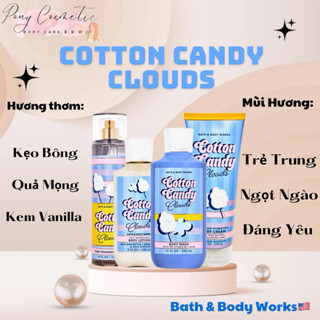 [Auth Us] COTTON CANDY CLOUDS | Bộ Sản Phẩm Xịt Thơm- Dưỡng Thể - Sữa Tắm - Kem Dưỡng Bath and Body Works