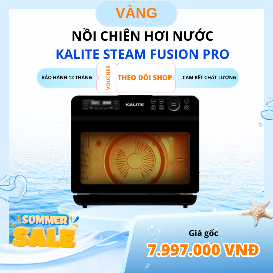 Nồi chiên hơi nước KALITE STEAM FUSION PRO - Điện Máy Vàng 247