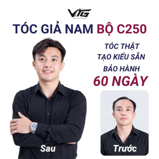 Tóc Giả Nam VTG Che Hói - Bộ C250 Cao Cấp Tạo Kiểu Sẵn, Tóc THẬT, Đế Lưới Glass Silk Thoáng Khí, Bảo Hành 60 ngày