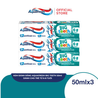Bộ 3 Kem đánh răng Aquafresh Big Teeth 50ml - dành cho trẻ từ 6 - 8 tuổi