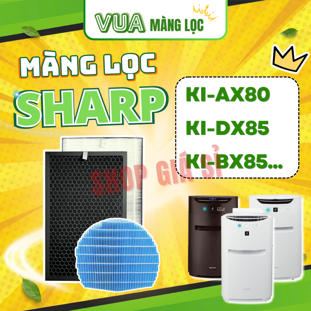 Màng lọc không khí thay thế Mã: FZ-W80HF, KC-BX85, KI-AX80, DX85, FP-J60E, J80EV, J80HFE, J80DFE,...