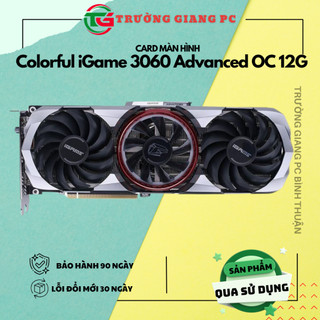 VGA Card Màn Hình Colorful iGame GeForce RTX 3060 Advanced OC 12G-V - sản phẩm đã qua sử dụng