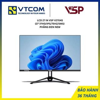  LCD 27 INCH VSP V2704S  27 INCH  FHD  IPS  75Hz  5ms  PHẲNG ĐEN NEW 