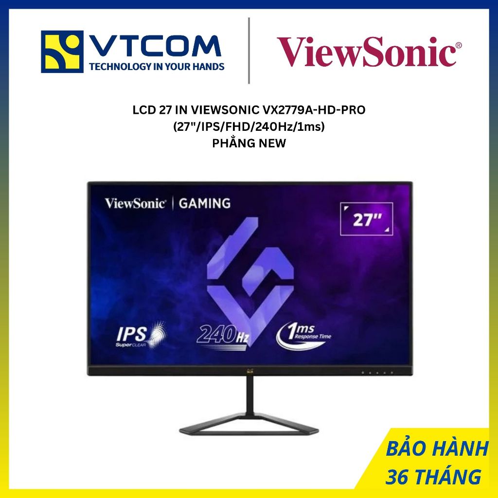 MÀN HÌNH LCD 27 INCH VIEWSONIC VX2779A-HD-PRO (27 INCH/ IPS/ FHD/ 240Hz/ 1ms)
