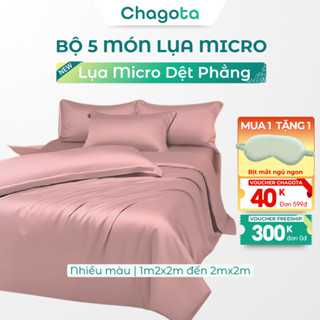 [Giá Sốc] Bộ Chăn Ga Gối Lụa Micro Dệt Phẳng Chagota Bedding size 1m2 đến 2m2 Mềm Mịn Thoáng Khí, 5 Món Chuẩn Khách Sạn