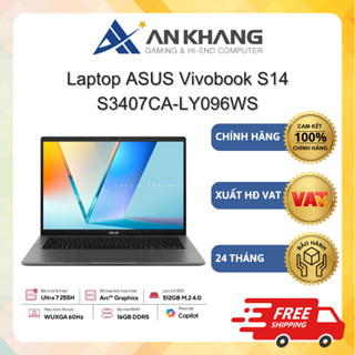 Laptop ASUS Vivobook S14 S3407CA-LY096WS (Ultra 7-255H,16GB,512GB SSD,14" WUXGA,Win11,Xám) Chính hãng Bảo hành 24 Tháng