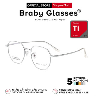 Gọng Kính Cận Dẻo Đa Giác Nam Nữ Braby Glasses Chất Liệu Titanium Mảnh Siêu Nhẹ Thiết Kế sang Trọng MK99