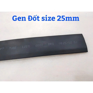 Gen Co Nhiệt 25mm (1 mét)
