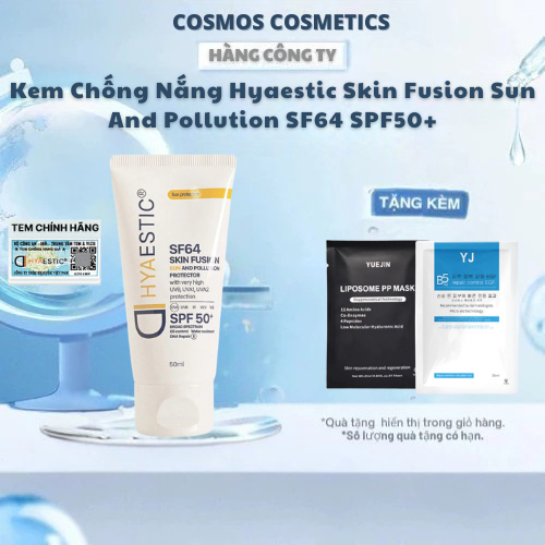 Kem Chống Nắng Hyaestic Skin Fusion SF64 Sun And Pollution Protector SPF50+ (10ml - 50ml)