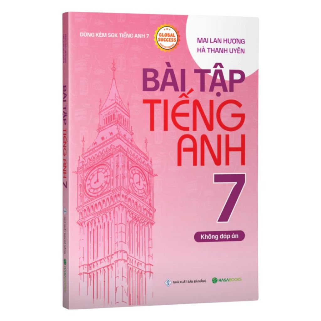 Sách - Bài Tập Tiếng Anh 7 (Dùng Kèm SGK Tiếng Anh 7 Global Success) - HASA