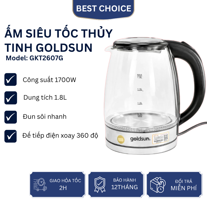 Ấm siêu tốc thủy tinh Goldsun GKT2607G công suất 1700W dung tích 1.8L, tự ngắt khi sôi