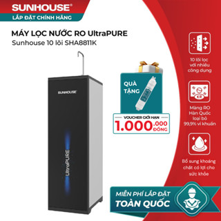 [MIỄN PHÍ LẮP ĐẶT] Máy lọc nước RO UltraPURE SUNHOUSE 10 LÕI SHA8811K - Công nghệ UltraPURE chống tái nhiễm khuẩn