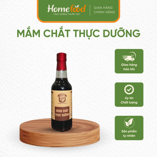  Mắm chắt thực dưỡng Homefood 300ml  500ml - Tinh túy thực dưỡng lên men 3 năm 