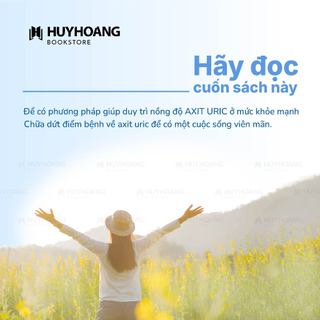 Sách  Chỉ Tại Axit Uric, chăm sóc sức khỏe, sách y học, kiến thức y học, áp dụng thực tế