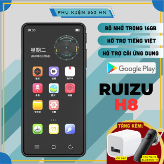 (Kèm Quà Tặng) Máy Nghe Nhạc Android MP4 Màn Hình Cảm Ứng 4.0 Inch Bluetooth WiFi Ruizu H8 Bộ Nhớ Trong 16GB