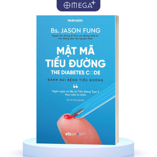 Sách Mật Mã Tiểu Đường - The Diabetes Code: Đánh Bại Bệnh Tiểu Đường (Tái Bản Mới Nhất)