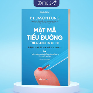 Sách Mật Mã Tiểu Đường - The Diabetes Code: Đánh Bại Bệnh Tiểu Đường (Tái Bản Mới Nhất)