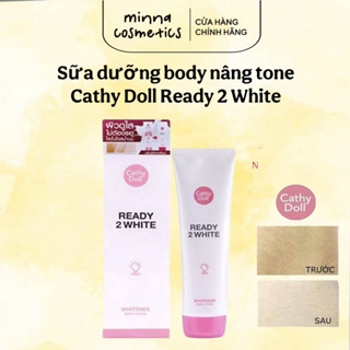 [Cathydoll] Sữa Dưỡng Thể CATHY DOLL Ready 2 White, Dưỡng Da & Nâng Tone Body, 150ml Thái Lan